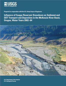 Influence of Cougar Reservoir Drawdown on Sediment and DDT Transport and Deposition in the Mckenzie River Basin, Oregon, Water Years 2002–04