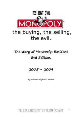 Resident Evil Monopoly 6 Years Worth of Money! Was Just Perfect