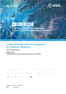 Urban Mobility Plan Development in Chisinau, Moldova Work Order Report Supporting: United Nations Development Programme (UNDP)