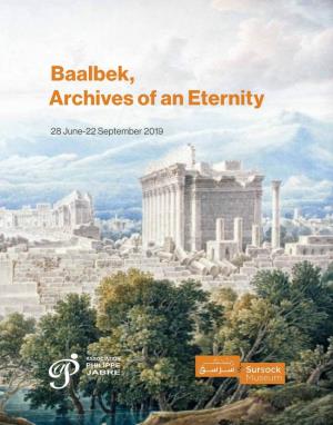 Baalbek, Archives of an Eternity
