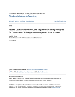 Federal Courts, Overbreadth, and Vagueness: Guiding Principles for Constitution Challenges to Uninterpreted State Statutes