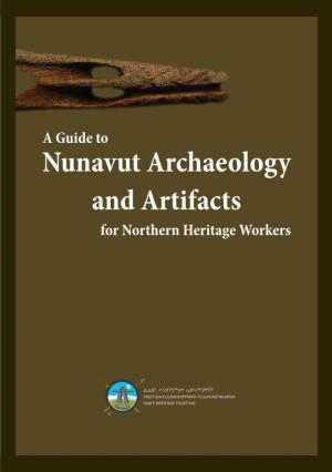 Nunavut Archaeology and Artifacts for Northern Heritage Workers Acknowledgments