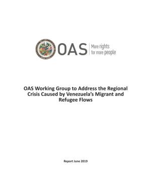 OAS Working Group to Address the Regional Crisis Caused by Venezuela’S Migrant and Refugee Flows