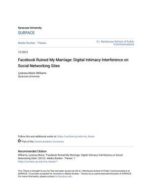 Facebook Ruined My Marriage: Digital Intimacy Interference on Social Networking Sites