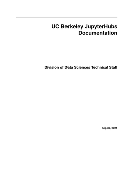 UC Berkeley Jupyterhubs Documentation