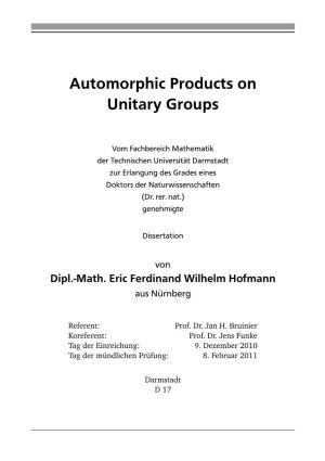 Automorphic Products on Unitary Groups