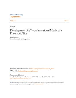 Development of a Two-Dimensional Model of a Pneumatic Tire Timothy Lewis Clemson University, Tlewis3348@Gmail.Com