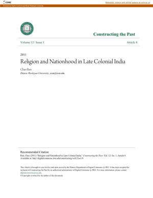 Religion and Nationhood in Late Colonial India Chao Ren Illinois Wesleyan University, Cren@Iwu.Edu
