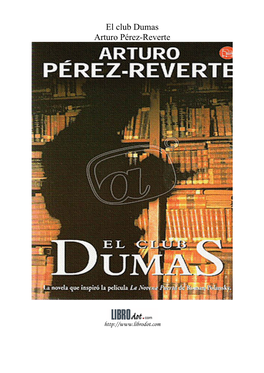 El Club Dumas Arturo Pérez-Reverte