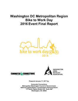 Washington DC Metropolitan Region Bike to Work Day 2016 Event Final Report