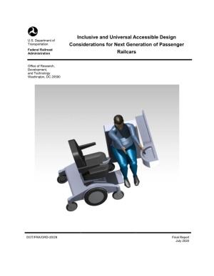Inclusive and Universal Design Considerations for Next Generation of Passenger Railcars DTFR53-11-C-00013 DTFR53-15-P-00034 6