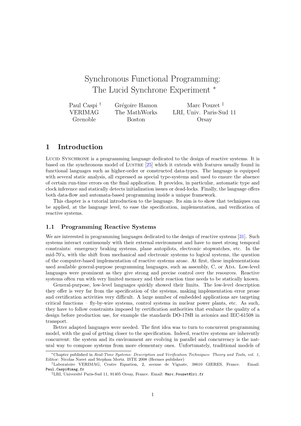 Synchronous Functional Programming: the Lucid Synchrone Experiment ∗