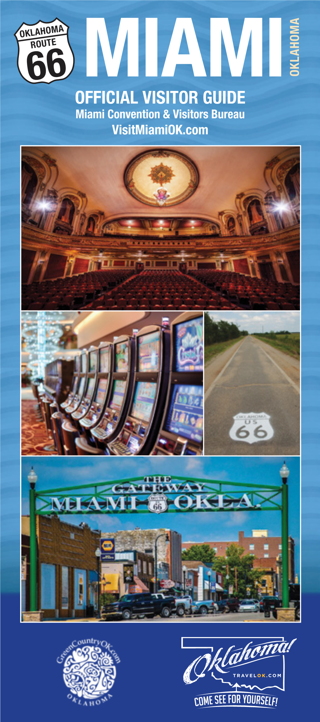 Miami Oklahoma Official Visitors Guide