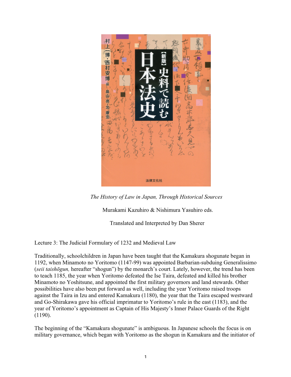 The History of Law in Japan, Through Historical Sources Murakami Kazuhiro & Nishimura Yasuhiro Eds. Translated and Interpret