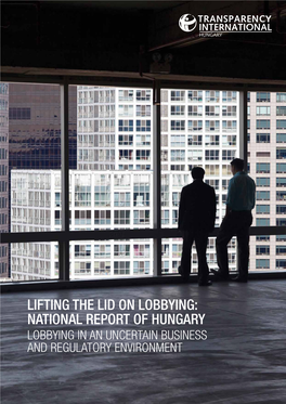 Lifting the Lid on Lobbying: National Report of Hungary