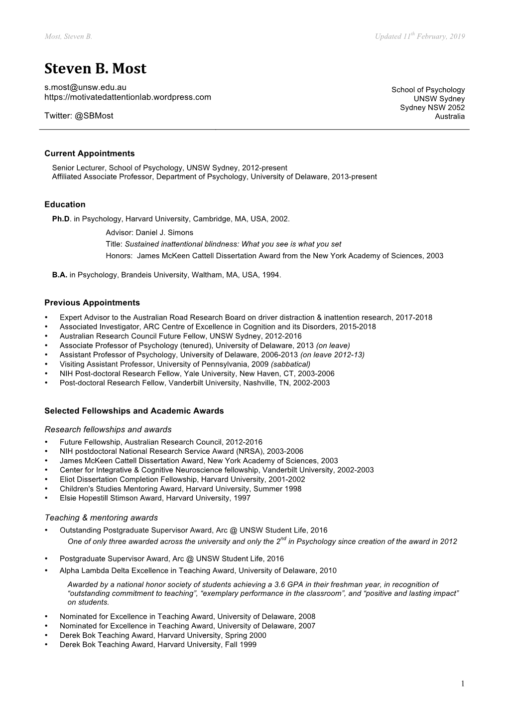 Steven B. Most S.Most@Unsw.Edu.Au School of Psychology UNSW Sydney Sydney NSW 2052 Twitter: @Sbmost Australia