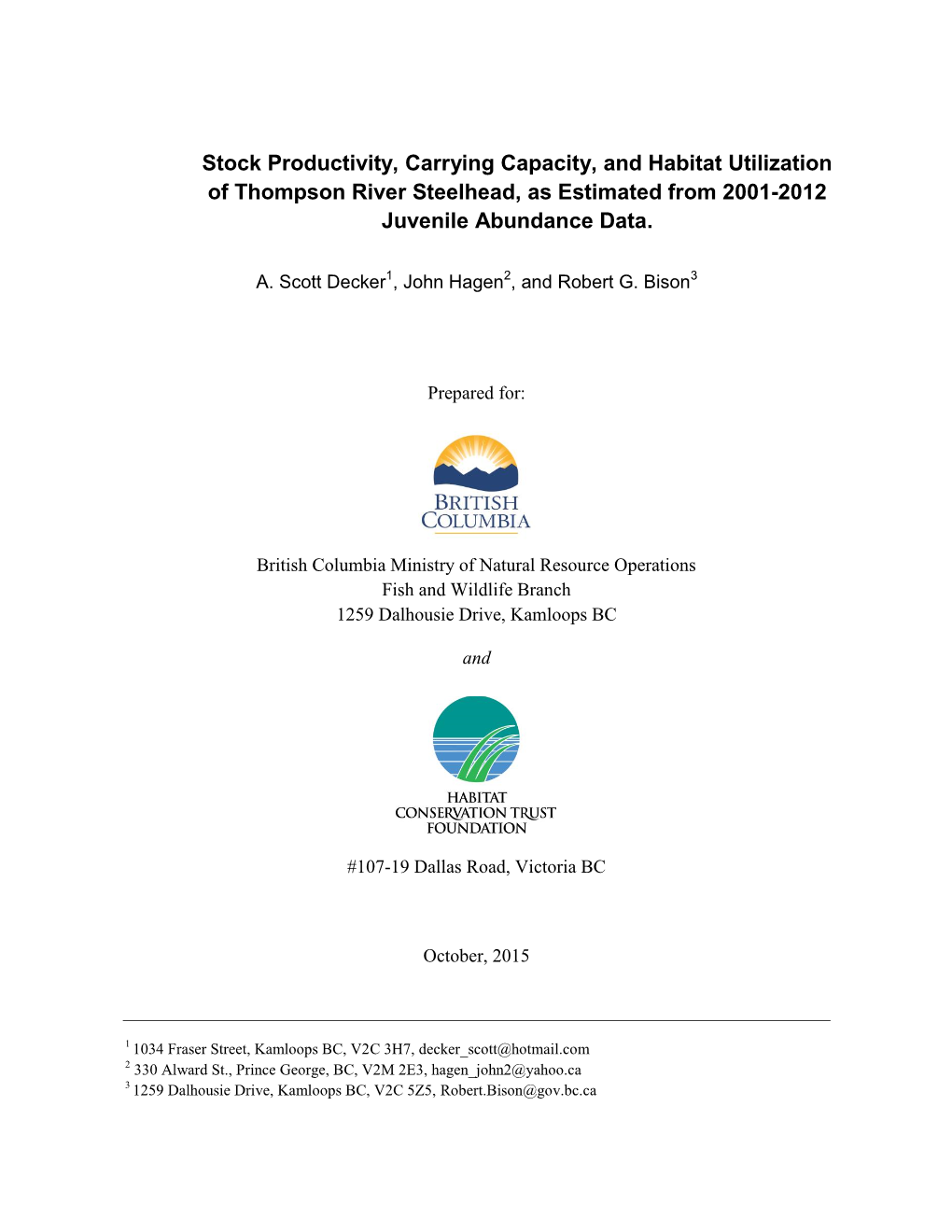 Stock Productivity, Carrying Capacity, and Habitat Utilization of Thompson River Steelhead, As Estimated from 2001-2012 Juvenile Abundance Data