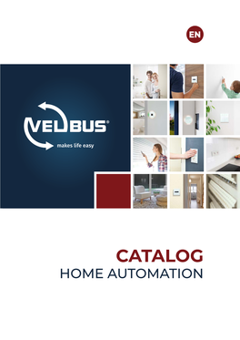 CATALOG HOME AUTOMATION New Technologies Are Part of Our Lives, Tomorrow Even More Than Today!