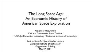 The Long Space Age: an Economic History of American Space Exploration