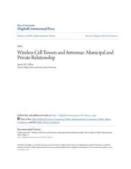 Wireless Cell Towers and Antennae: Municipal and Private Relationship James M