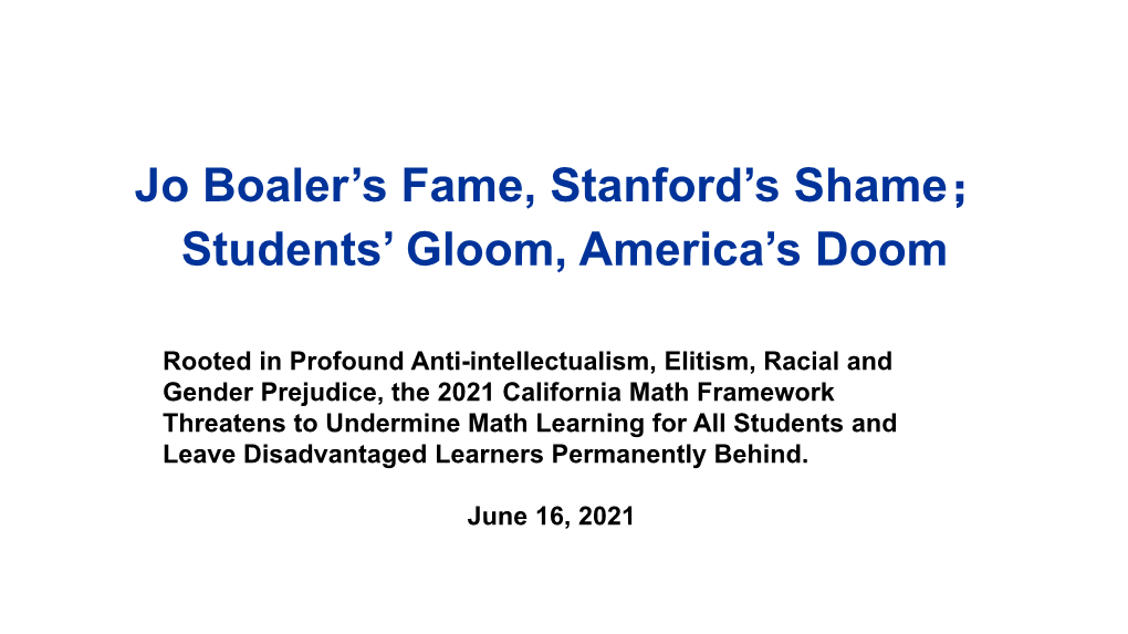 Jo Boaler's Fame, Stanford's Shame