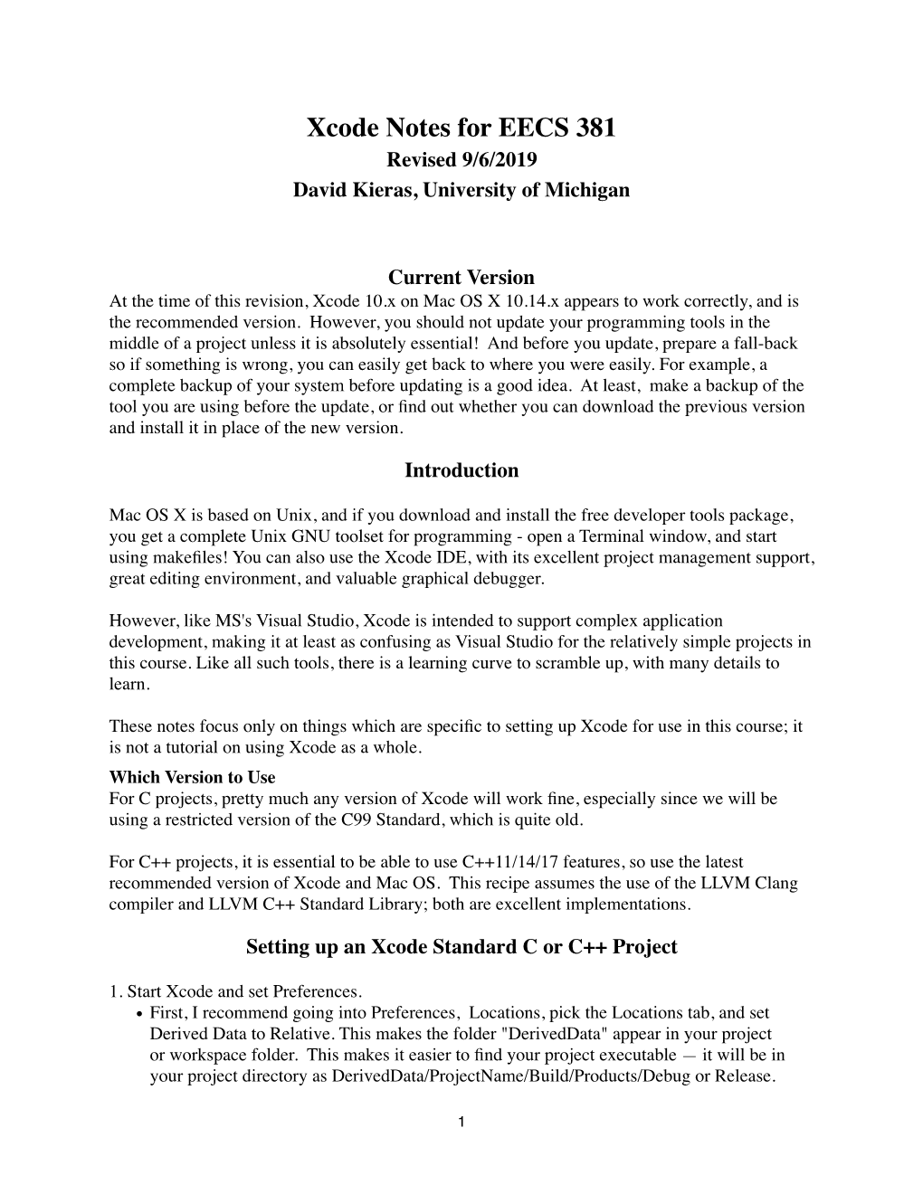 Xcode Notes for EECS 381 Revised 9/6/2019 David Kieras, University of Michigan