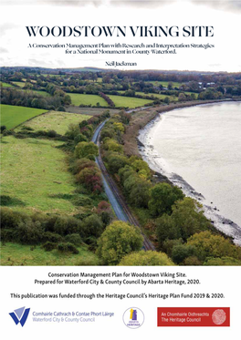 Of a Conservation Management Plan for the Woodstown Viking Site Is Timely and Very Welcome
