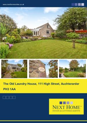 The Old Laundry House, 111 High Street, Auchterarder PH3