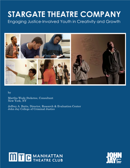 STARGATE THEATRE COMPANY Engaging Justice-Involved Youth in Creativity and Growth
