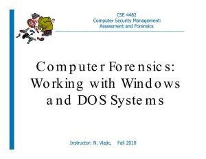 Computer Forensics: Working with Windows and DOS Systems