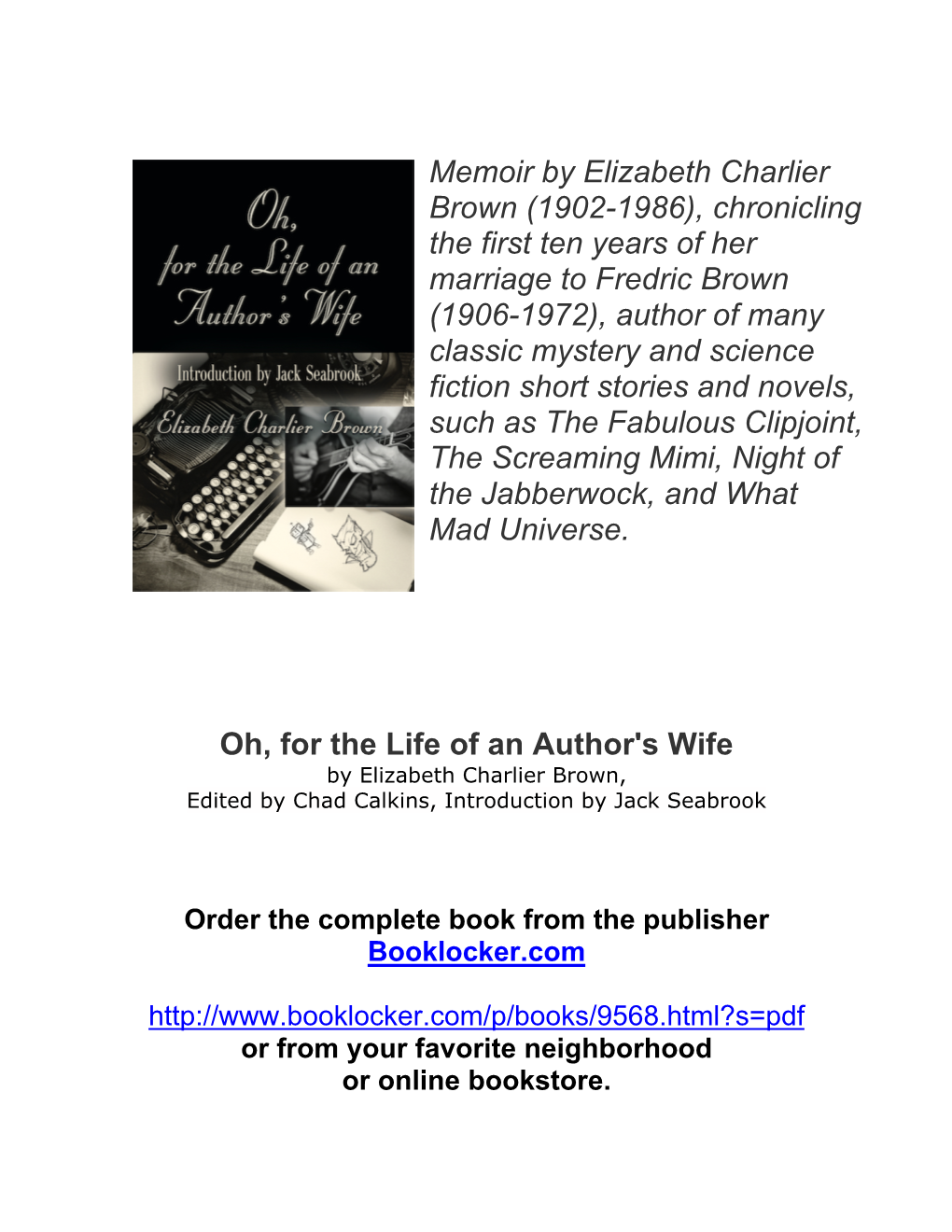 Oh, for the Life of an Author's Wife by Elizabeth Charlier Brown, Edited by Chad Calkins, Introduction by Jack Seabrook