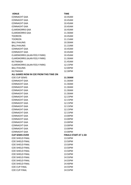 Venue Time Connacht Gaa 10.45Am Connacht Gaa 10.45Am