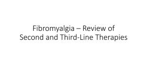 Fibromyalgia – Review of Second and Third-Line Therapies