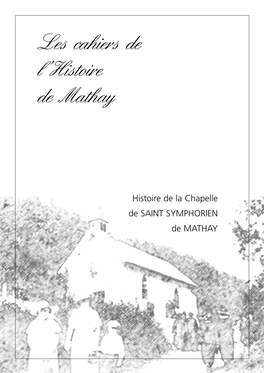 Histoire De La Chapelle De Saint Symphorien De MATHAY ■ Le Site