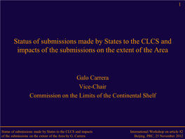 Status of Submissions Made by States to the CLCS and Impacts of the Submissions on the Extent of the Area