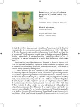 Retrato Escrito. Los Grupos Domésticos Y El Espacio En Totatiche, Jalisco, 1905- 1920 Patricia Arias