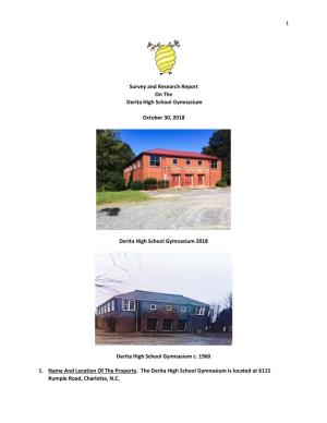 1 Survey and Research Report on the Derita High School Gymnasium