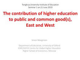 The Contribution of Higher Education to Public and Common Good(S), East and West