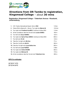 Directions from OR Tambo to Registration, Kingsmead College – About 30 Mins