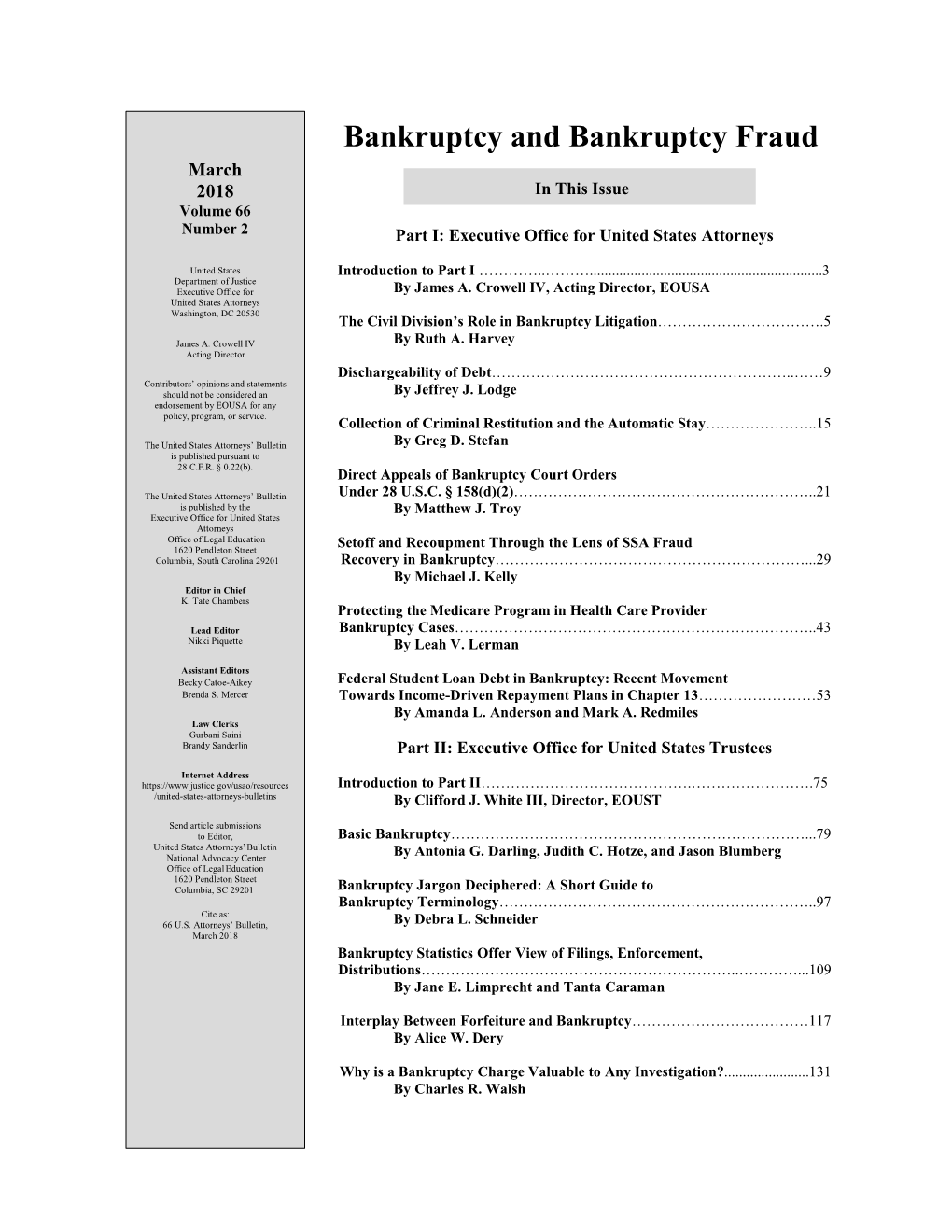 Bankruptcy Fraud March 2018 in This Issue Volume 66 Number 2 Part I: Executive Office for United States Attorneys