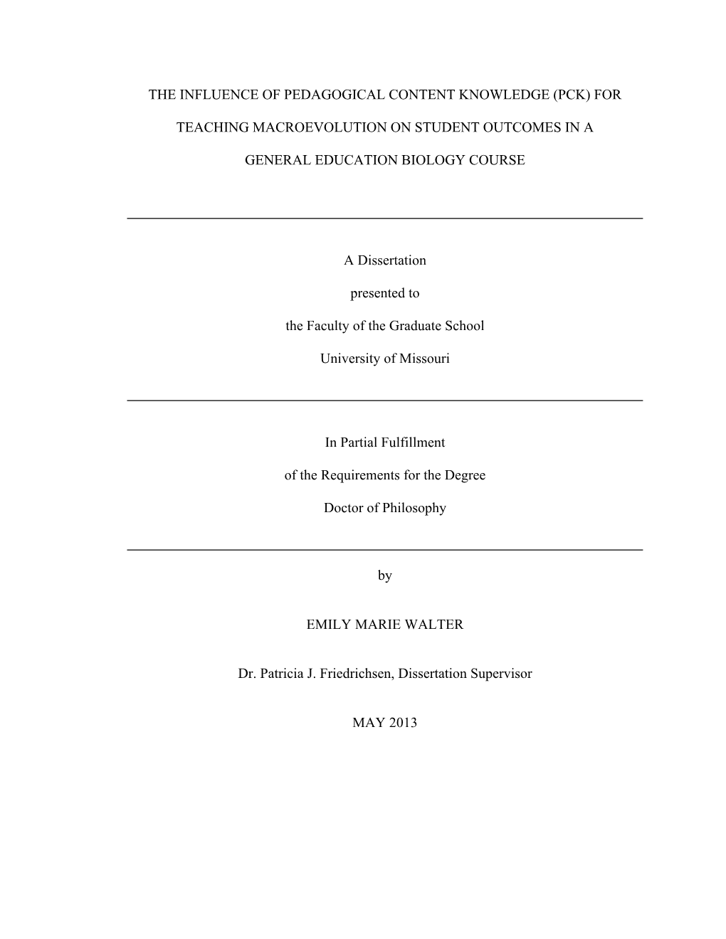 The Influence of Pedagogical Content Knowledge (Pck) for Teaching Macroevolution on Student Outcomes in a General Education Biology Course