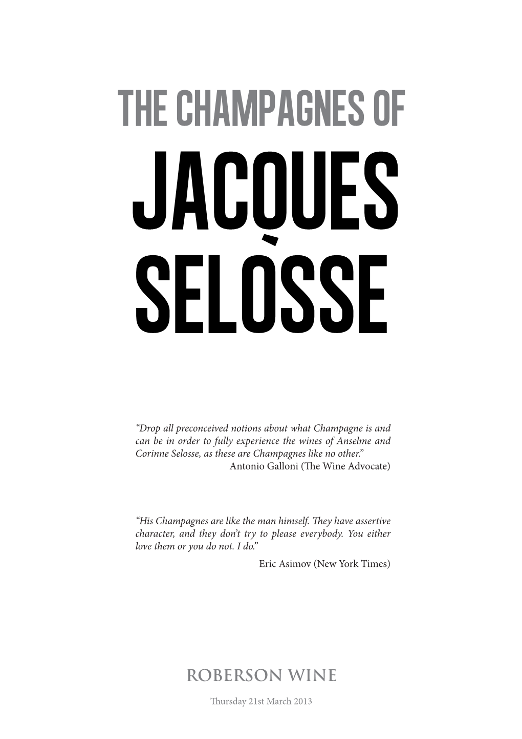 The Champagnes of Jacques Selosse