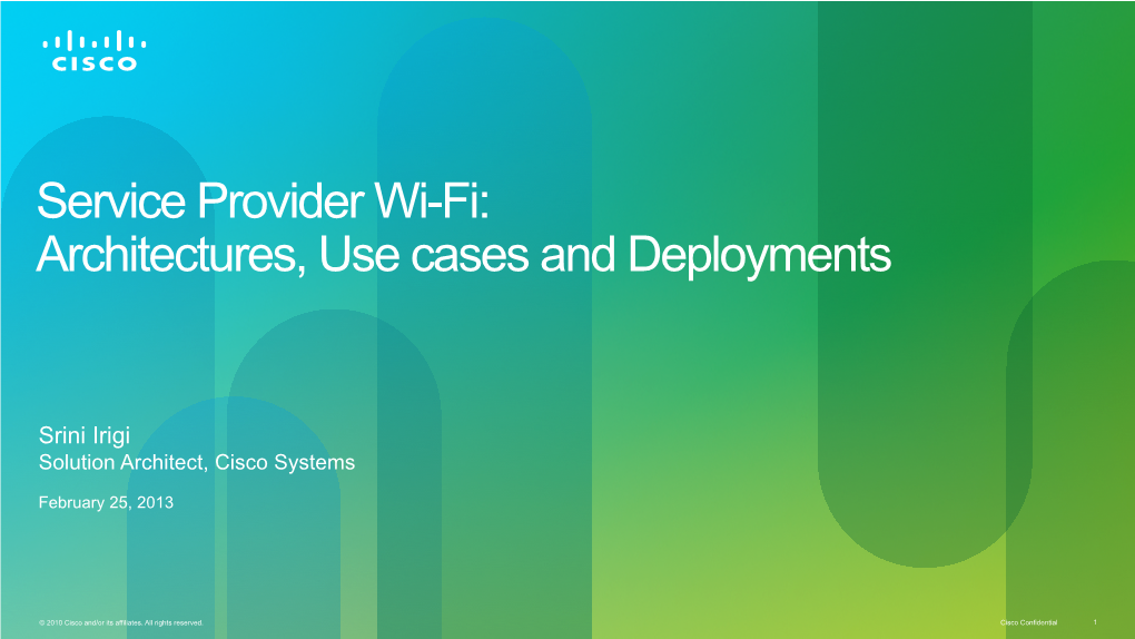 Service Provider Wi-Fi: Architectures, Use Cases and Deployments