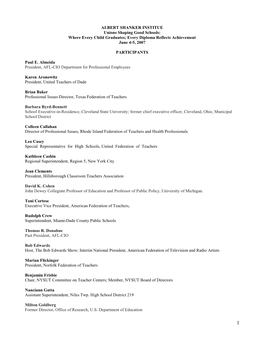 ALBERT SHANKER INSTITUE Unions Shaping Good Schools: Where Every Child Graduates; Every Diploma Reflects Achievement June 4-5, 2007
