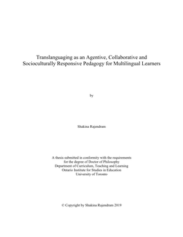 Translanguaging As an Agentive, Collaborative and Socioculturally Responsive Pedagogy for Multilingual Learners