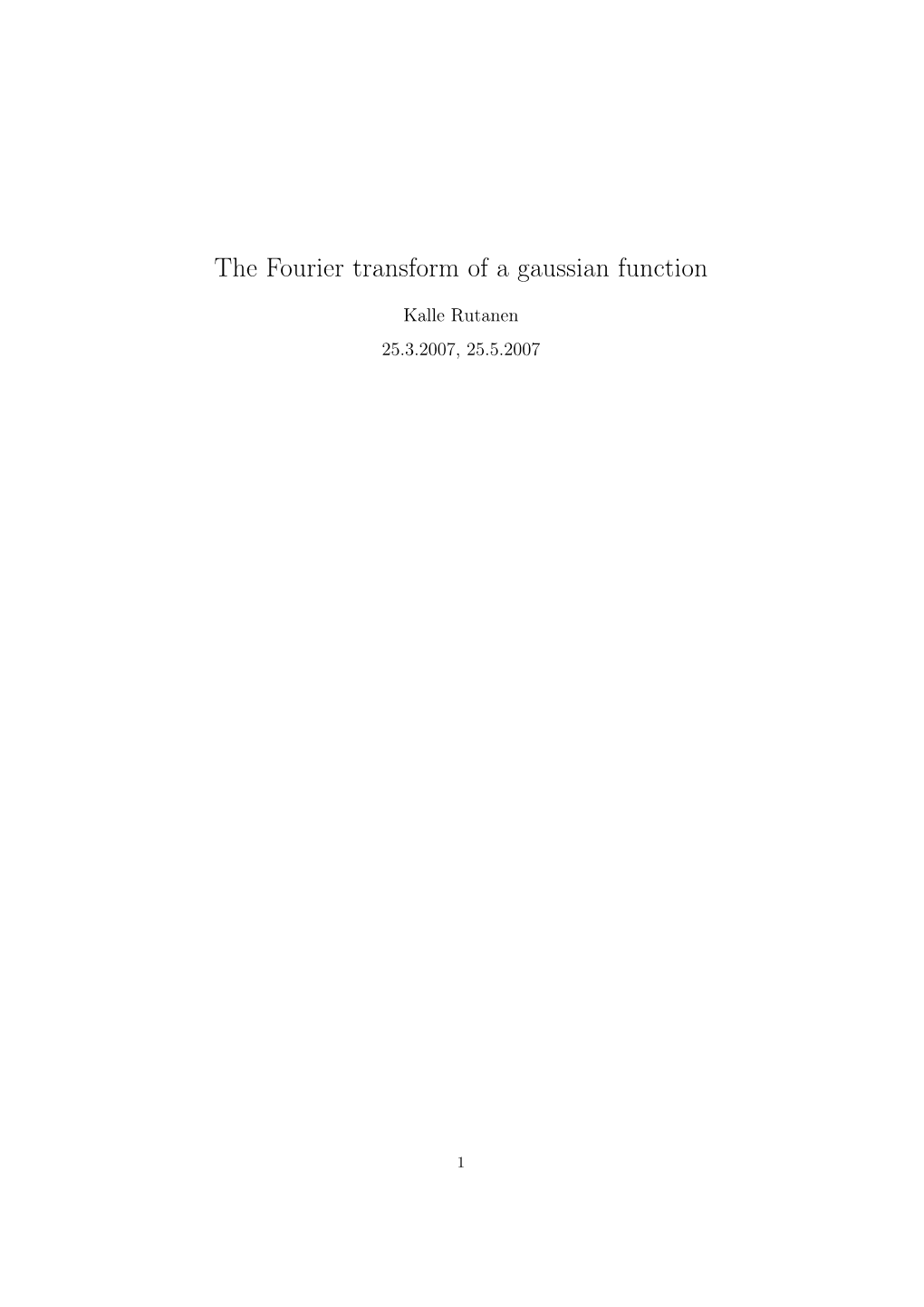 The Fourier Transform of a Gaussian Function