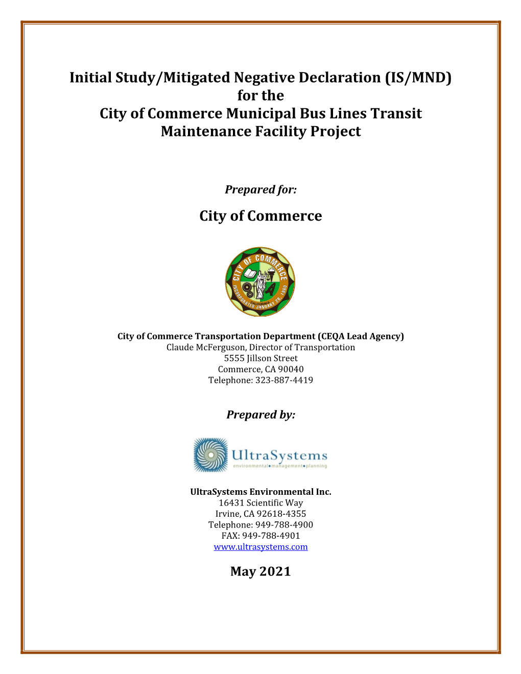 For the City of Commerce Municipal Bus Lines Transit Maintenance Facility Project