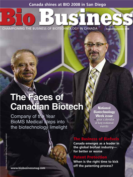 The Faces of Canadian Biotech the Faces of Canadian Biotech