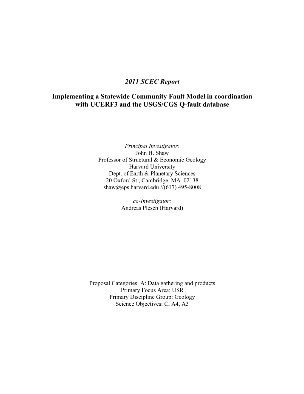 2011 SCEC Report Implementing a Statewide Community Fault Model in Coordination with UCERF3 and the USGS/CGS Q-Fault Database