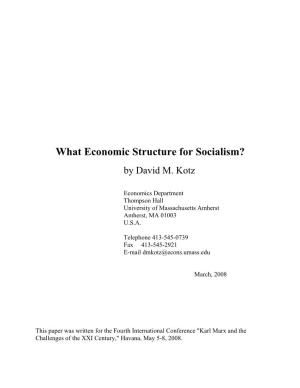 What Economic Structure for Socialism?